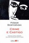 Fiodor Dostoievski, Crime e Castigo