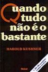 Harold Kushner, Quando Tudo não é o Bastante
