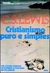 C. S. Lewis, Cristianismo Puro e Simples